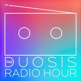 The Duosis Radio Hour 060