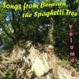 Songs from Beneath the Spaghetti Tree, Volume 8