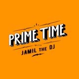 PRIME TIME WITH JAMIL THE DJ EPISODE # 4