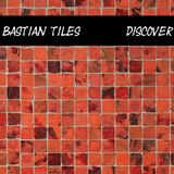 Bastian Tiles presents Discover 06