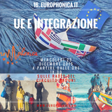 #IT EUROPHONICA - UE & INTEGRAZIONE