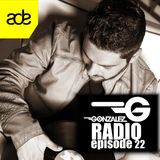DJ GONZALEZ - RADIOSHOW #22 - ADE EDITION