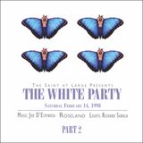 The Saint at Large White Party 1998 Part 2