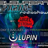 SuburbanParade RadioShow 013 with Lupin (Ovnimoon Rec/Suburban Sound Spain)