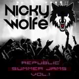 Republic Summer Jams Vol. 1 - Nicky Wolfe