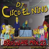 DJ Cisco EL Nino - Brownie MIX 23
