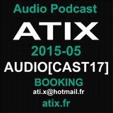 Atix Dj Set AUDIOCAST17