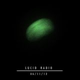 Shoreditch Radio - Lucid Show - 6th November 2012
