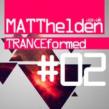 Tranceformed 002 - 14.09.2012