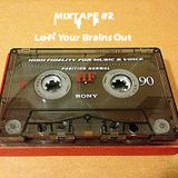Mixtape #2 (Apr-May-June 2013)