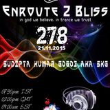 Enroute 2 Bliss Ep-278 - 21.11.2015