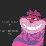 Cheshire Cat Mixtape #4 - Jesse's Northern Mix (04/2012)