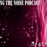 Bring The Noise Podcast Episode .2