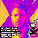 Ibiza Rocks Radio w/ Patrick Nazemi - Monday 29th June 2015