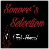 Sonore Selection #1 (Tech-House)