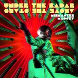 Under The Radar and Above The Stars
