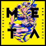 Don Fuegote @M/E/T/A : July 2013, Madrid.