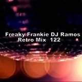 Freaky Frankie DJ Ramos Retro Mix 122