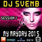 My Mayday Spezial 2015 (Session 1) - by DJ SvenB
