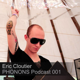Eric Cloutier - PHONONS Podcast 001