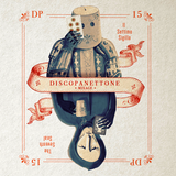 DISCOPANETTONE 2015 MIXAGE by FRANCISCO
