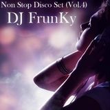 Non Stop Disco Set (Vol.4) - D J FrunKy