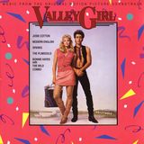 "Valley Girl" Soundtrack Mix