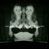 Where Did The Night Go
