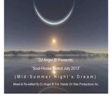 DJ Angel B! Presents: Soul-House Select (Mid-Summer Nights Dream)