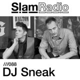 #SlamRadio - 088 - DJ Sneak