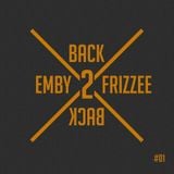 Back 2 Back ft. Frizzee ⋅ #01