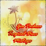 Tropical Disco Mixtape