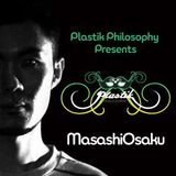 Plastik Phil Presents Masashi Osaku