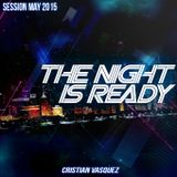 The Night is Ready
