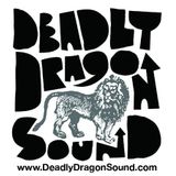 DPt2. Deadly Dragon ft Scratch Famous, Screechy Dan, JonnyGo Figure + Steve Rice + Apha Pup + Fidel