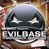 Mendez presents EvilBase Throwback Sessions Vol 1