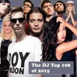 The DJ Top 108 of 2015 countdown