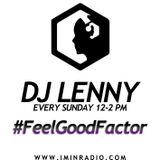 DJ LENNY | #FEELGOODFACTOR 15.03.2015 | Soulful music live at IMINRADIO
