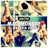 Madmonday-11-06-12-jamfm-djmaxxx-eskei83