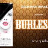 Walton presents BURLESQUE