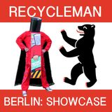 BERLIN. from BREAKS to TECHNO (RecycleMan showcase)