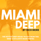 RICH MORE: Miami Deep 33