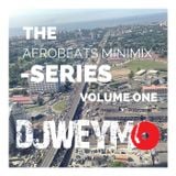 Afrobeat Mini Mix Vol 01