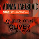 Big Bells Podcast 2nd Anniversary by Adnan Jakubovic (Guest Oliver Petkovski)