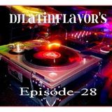 DJLatinFlavor's Episode-28