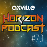 Horizon Podcast #70 - Axville