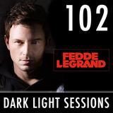 Fedde Le Grand - Dark Light Sessions 102 (Summer Special)