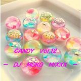 DJ MOKO MIXXX - Candy Vol.12-