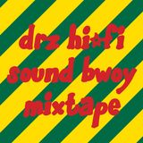 DRZ HI-FI SOUND BWOY MIXTAPE VOL.3 "ROOTS STEPPERS"