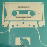 Dedicated 2 Purpose Beyond Reason Volume 13
